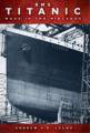 Andrew P.b. Lou Rms Titanic: Made In The Midlan (tapa Blanda) (importación Usa)