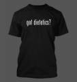 Got Dietetics? - Camiseta Divertida Para Hombre Nueva Rara